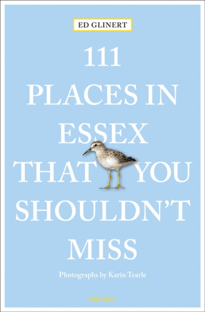 111 Places In Essex That You Should Not