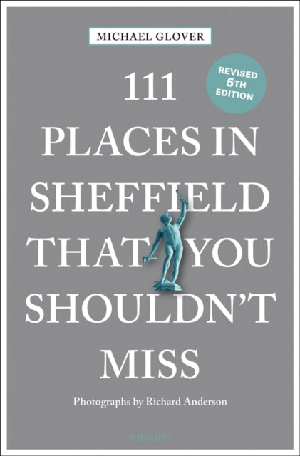 111 Places In Sheffield That You Should