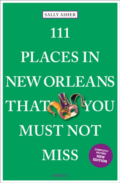 111 Places In New Orleans That You Must