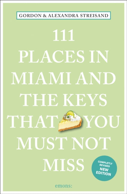 111 Places In Miami And The Keys That Y