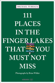 111 Places In The Finger Lakes That You