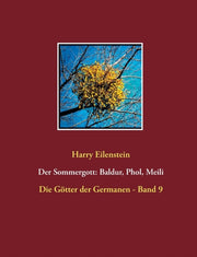 Der Sommergott: Baldur, Phol Und Meili