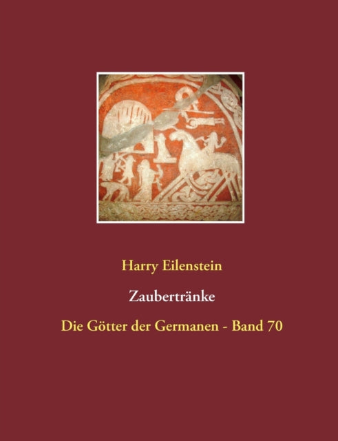 Zaubertr Nke:die G Tter Der Germanen - B