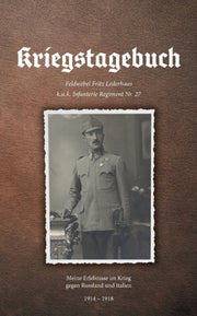 Kriegstagebuch:meine Erlebnisse Im Krieg