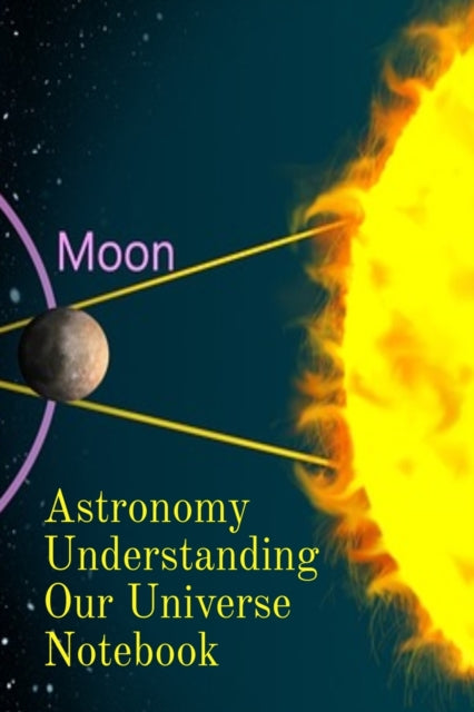 Astronomy Understanding Our Universe Not
