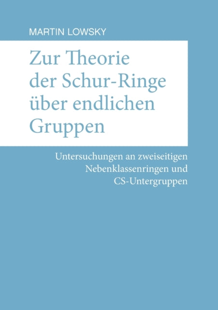 Zur Theorie Der Schur-ringe  Ber Endlich