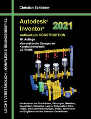 Autodesk Inventor 2021 - Aufbaukurs Kons