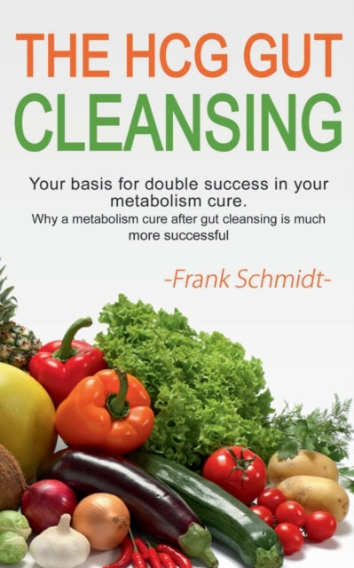 The Hcg Gut Cleansing:your Basis For Dou