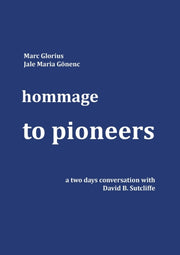 Hommage - To Pioneers:a Two Days Convers