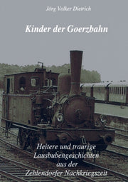 Kinder Der Goerzbahn:heitere Und Traurig