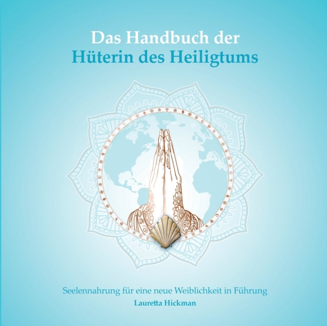Das Handbuch Der H Terin Des Heiligtums: