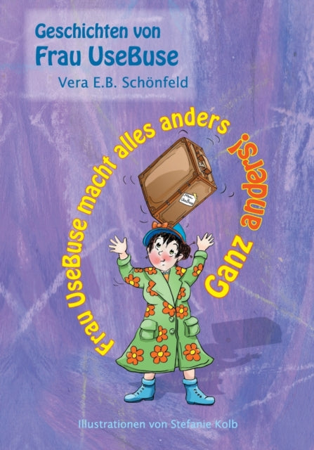 Frau Usebuse Macht Alles Anders:ganz And