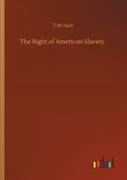 The Right Of American Slavery