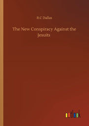 The New Conspiracy Against The Jesuits