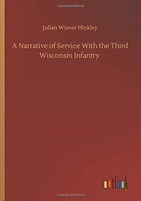 A Narrative Of Service With The Third Wi