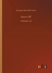 Sawn Off:volume 1,2