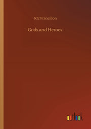 Gods And Heroes