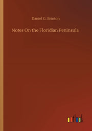 Notes On The Floridian Peninsula
