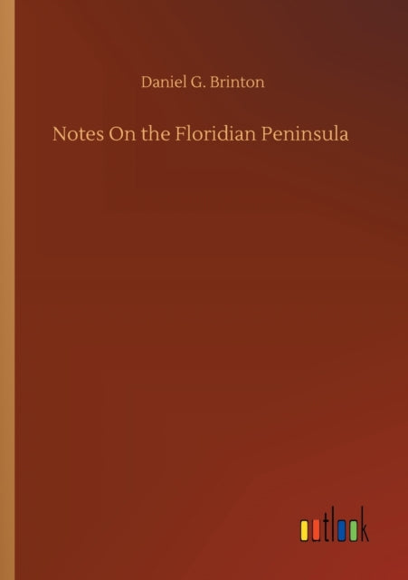 Notes On The Floridian Peninsula
