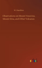 Observations On Mount Vesuvius, Mount Et