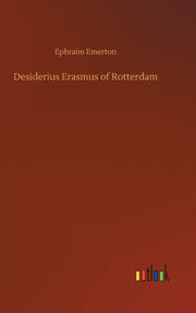 Desiderius Erasmus Of Rotterdam