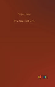 The Sacred Herb