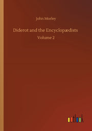 Diderot And The Encyclop Dists :volume 2