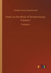 Notes On The Book Of Deuteronomy, Volume