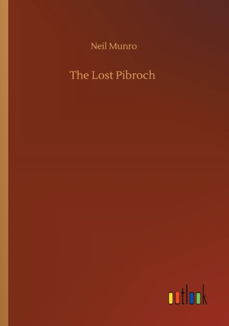 The Lost Pibroch