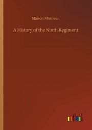 A History Of The Ninth Regiment