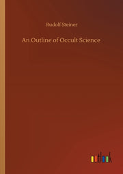 An Outline Of Occult Science