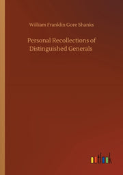 Personal Recollections Of Distinguished