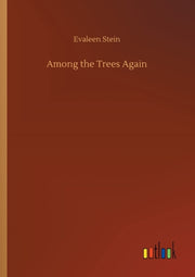Among The Trees Again