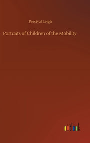 Portraits Of Children Of The Mobility By Leigh, Percival