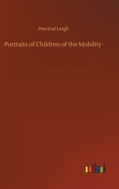 Portraits Of Children Of The Mobility By Leigh, Percival