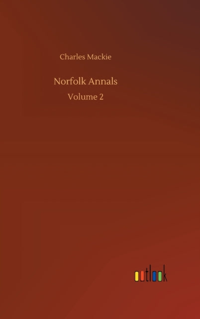 Norfolk Annals:volume 2