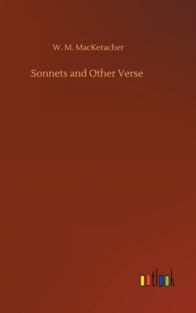 Sonnets And Other Verse
