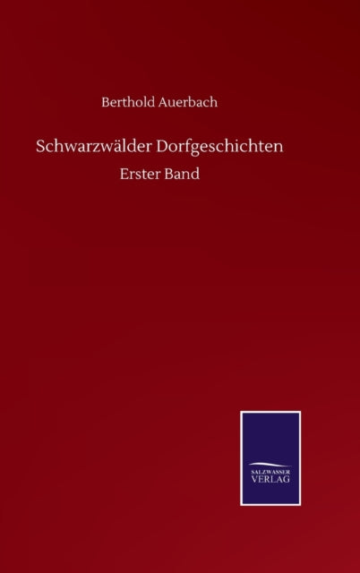 Schwarzw Lder Dorfgeschichten:erster Ban