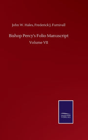 Bishop Percy's Folio Manuscript:volume V