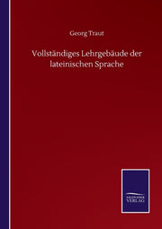 Vollst Ndiges Lehrgeb Ude Der Lateinisch