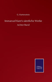 Immanuel Kant's S Mtliche Werke:achter B