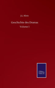 Geschichte Des Dramas:volume 1