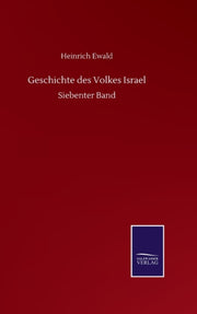 Geschichte Des Volkes Israel:siebenter B By Ewald, Heinrich