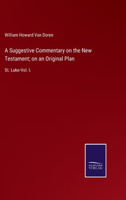 A Suggestive Commentary On The New Testa