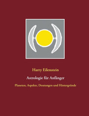 Astrologie F R Anf Nger:planeten, Aspekt By Eilenstein, Harry