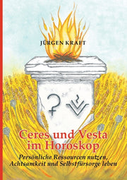Ceres Und Vesta Im Horoskop:pers Nliche