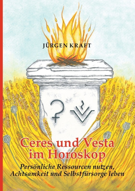 Ceres Und Vesta Im Horoskop:pers Nliche