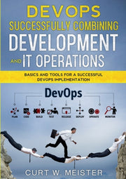 Devops - Successfully Combining Developm