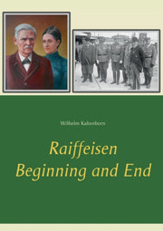 Raiffeisen:beginning And End