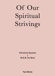 Of Our Spiritual Strivings By Quarles, Christina